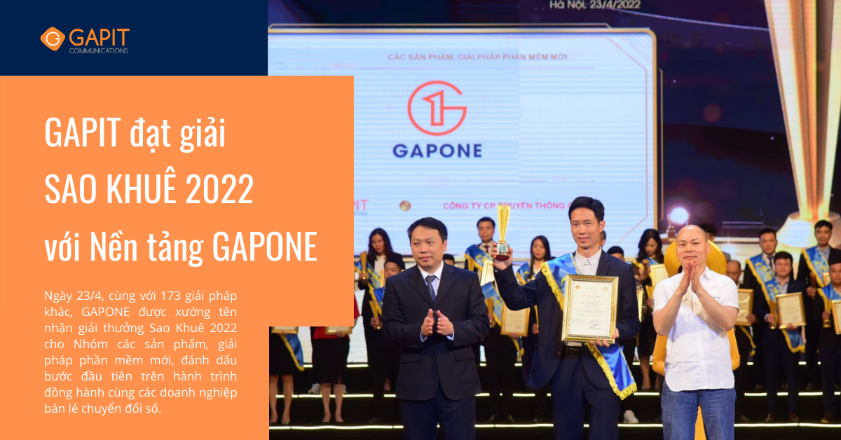 GAPIT xuất sắc nhận Giải thưởng Sao Khuê 2022 với Nền tảng tăng trưởng GAPONE