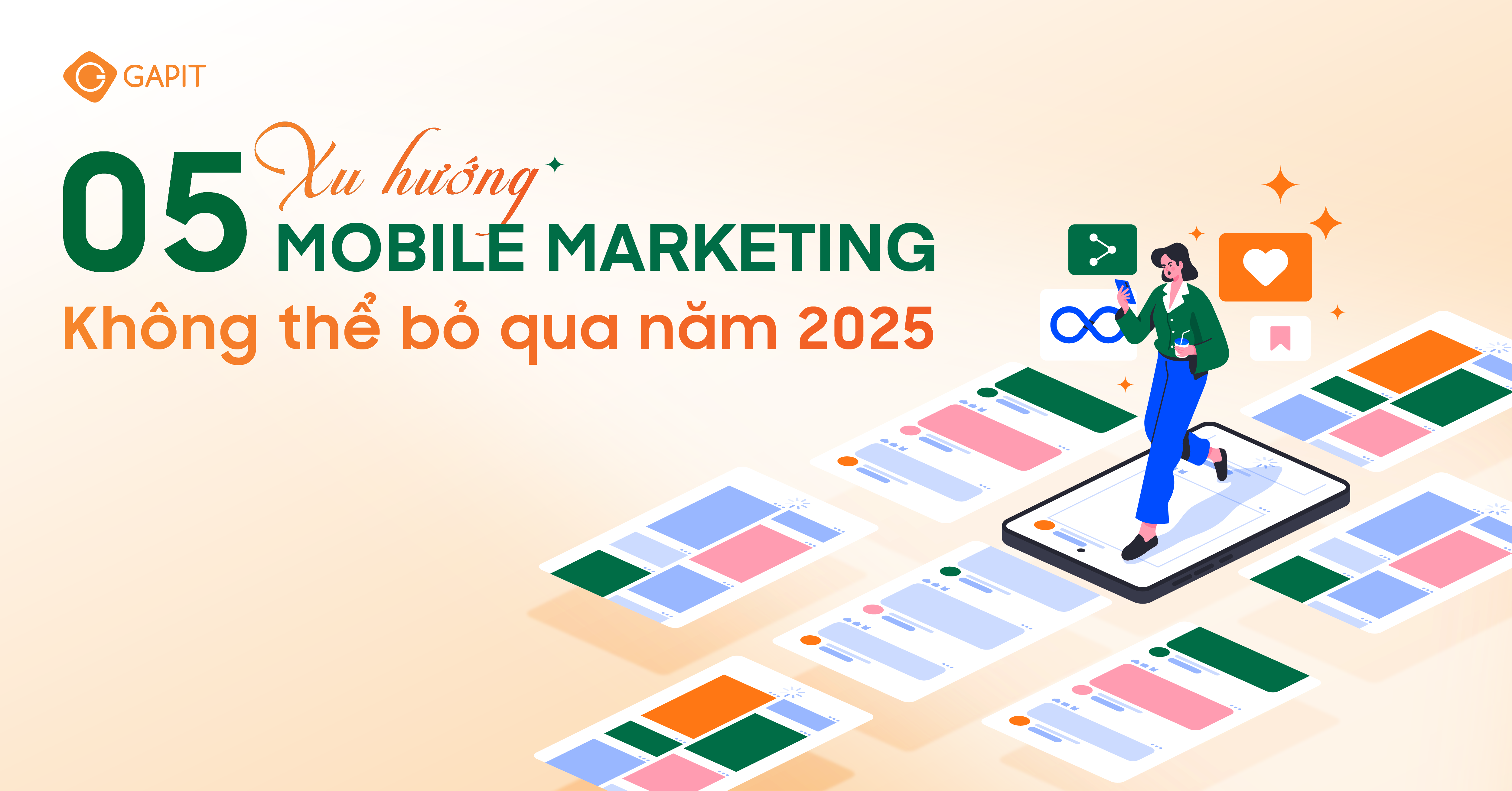 5 Xu Hướng Mobile Marketing Không Thể Bỏ Qua Năm 2025
