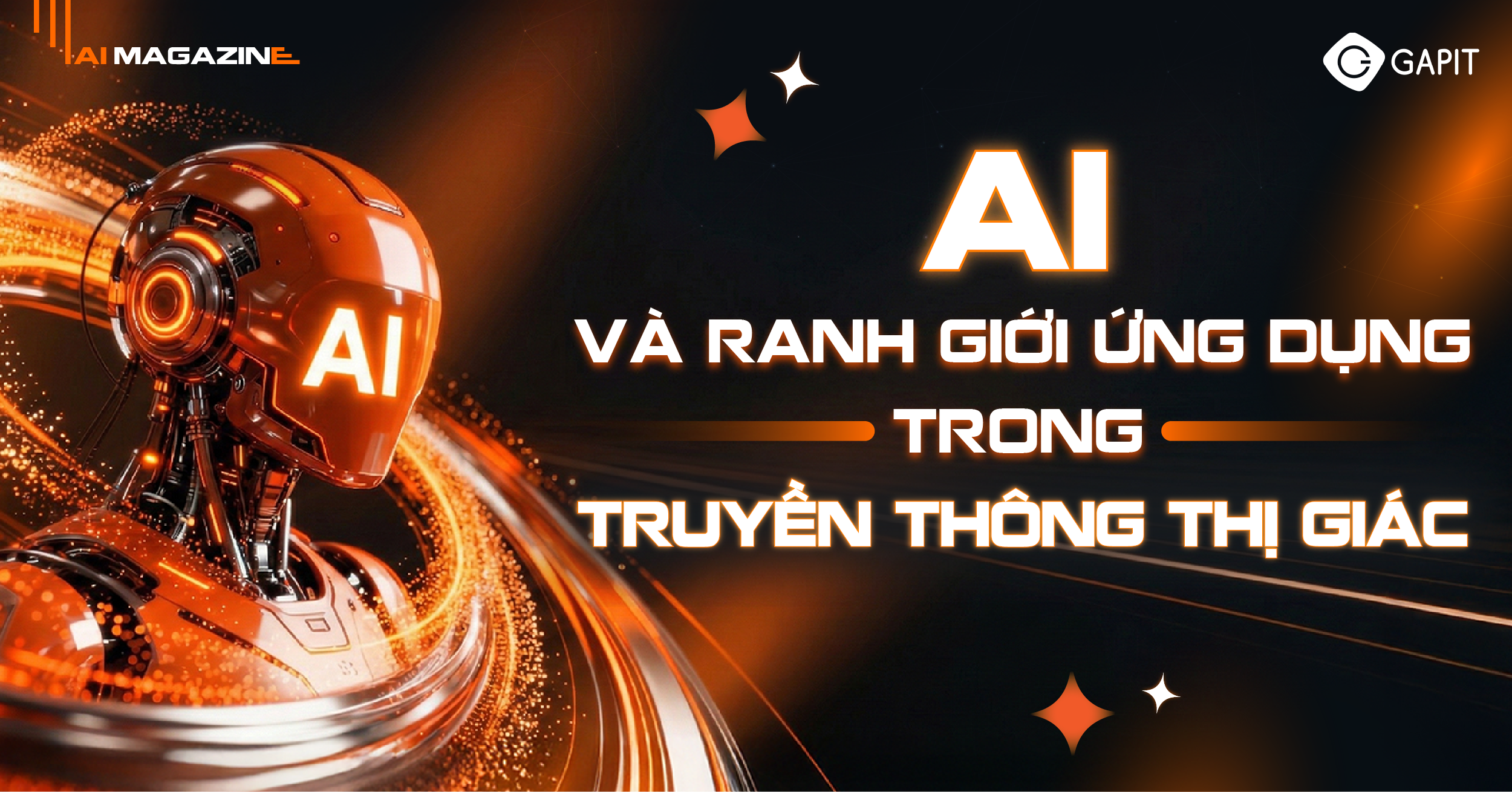 AI Và Ranh Giới Ứng Dụng Trong Truyền Thông Thị Giác