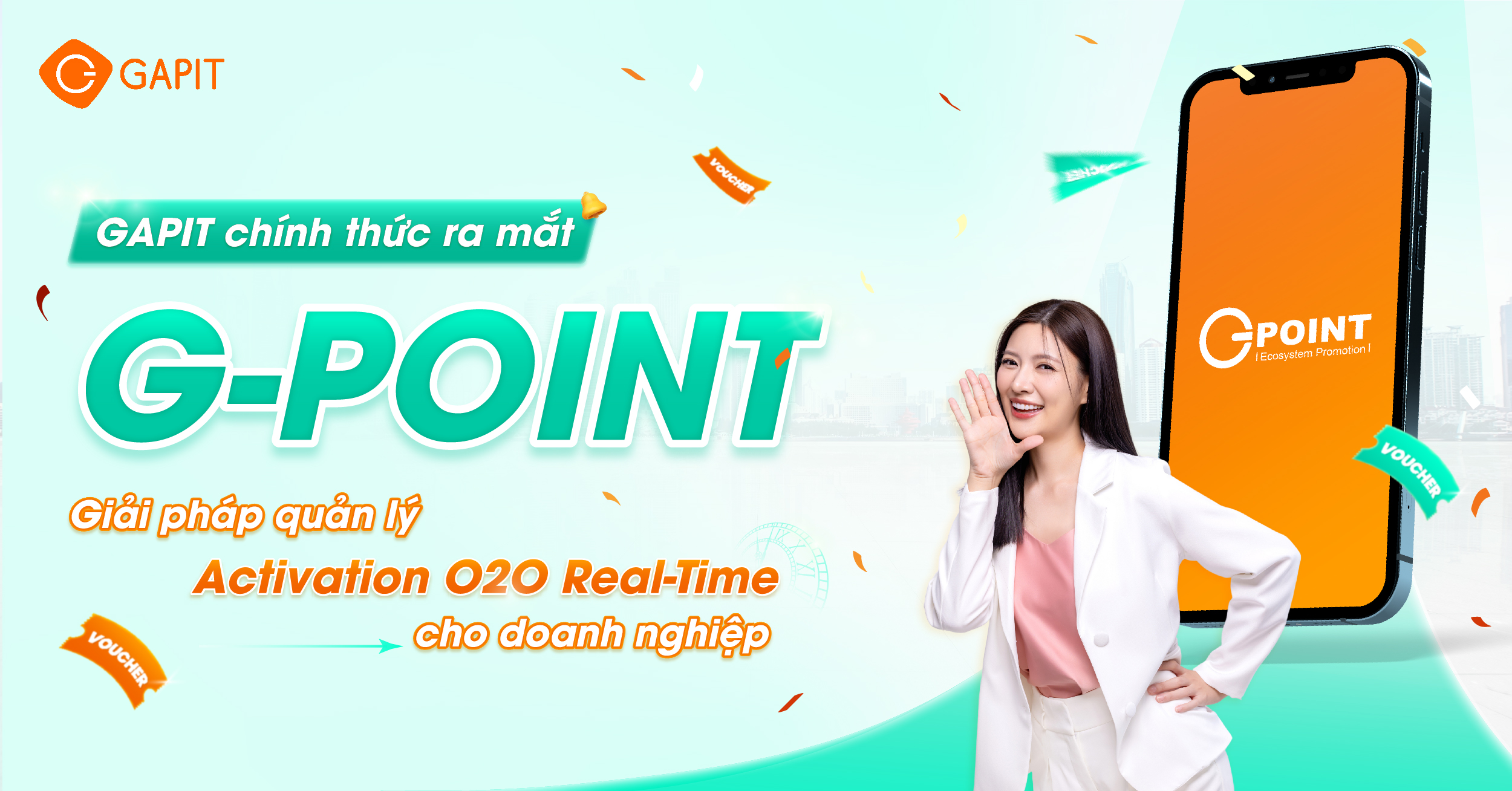 GAPIT chính thức ra mắt G-Point