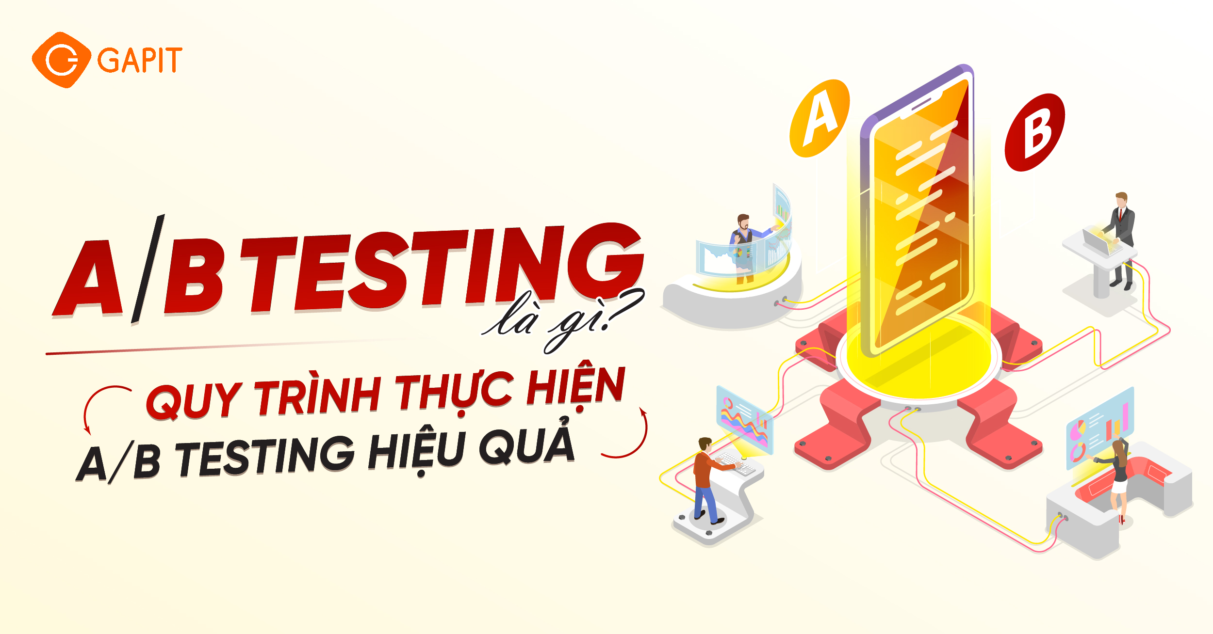 A/B Testing Là Gì? Quy Trình Thực Hiện A/B Testing 