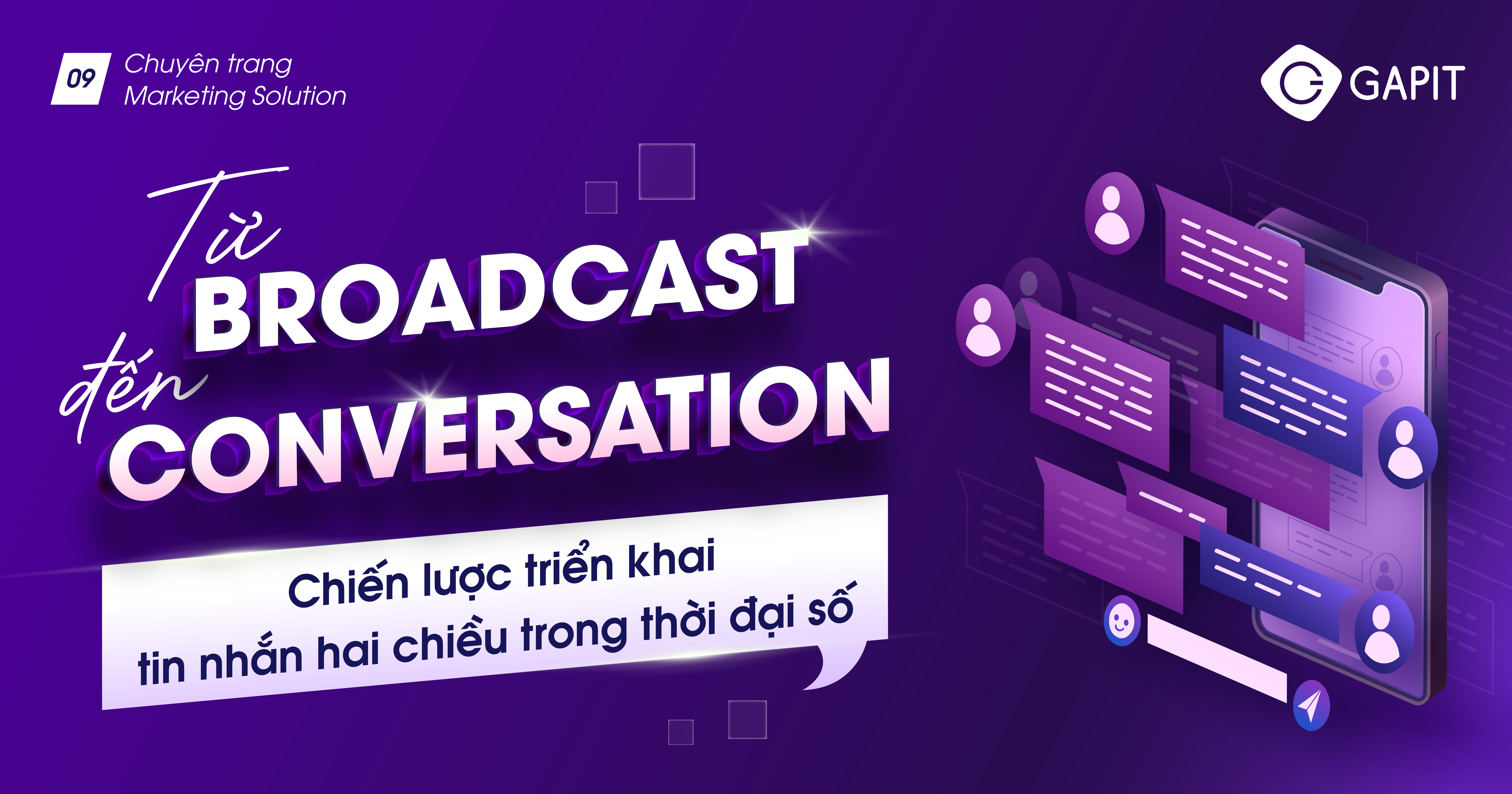 Từ Broadcast đến Conversation: Chiến lược triển khai Tin nhắn hai chiều trong thời đại số